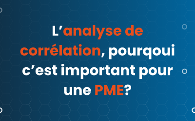 L’analyse de corrélation : un outil simple et sous-estimé pour les PME